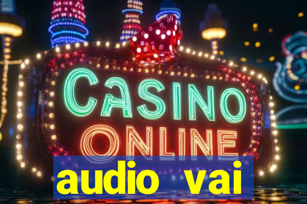 audio vai corinthians whatsapp